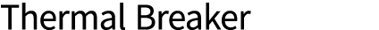Thermal Breaker