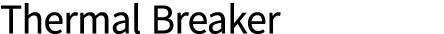 Thermal Breaker