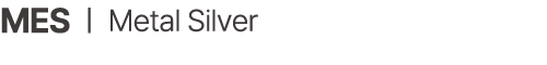 MES | Metal Silver 