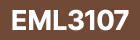 EML3107