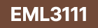 EML3111