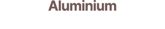 Aluminium