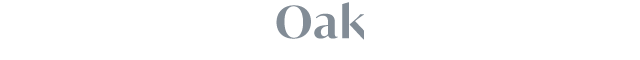Oak