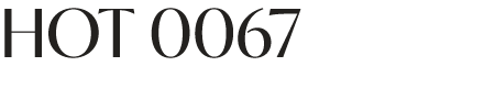 HOT 0067