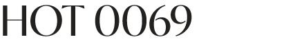 HOT 0069
