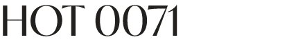 HOT 0071
