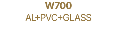 W700 AL+PVC+GLASS