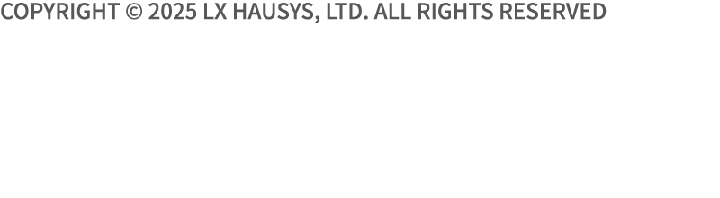 Copyright © 2025 LX Hausys, Ltd. All Rights Reserved
