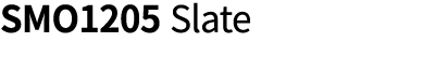 SMO1205 Slate