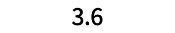 3.6