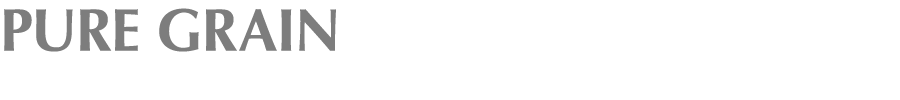 PURE GRAIN
